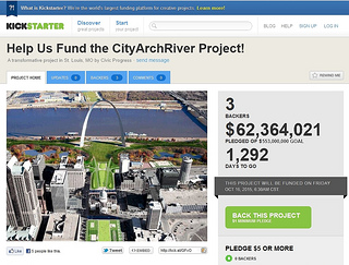 Crowd Funding, Not Tax Funding: CityArchRiver Announces $553M Kickstarter Campaign