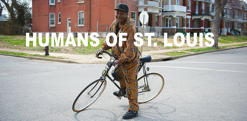 Humans of St. Louis – the Best Thing on the Internet