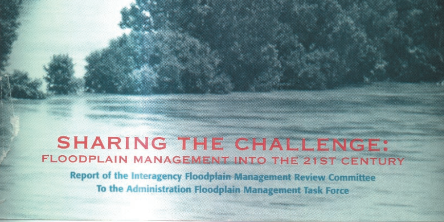 Sharing The Challenge: Floodplain Management Into The 21st Century (The 1994 Galloway Report)